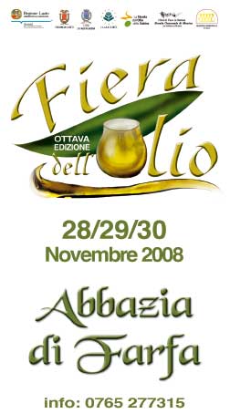 Fiera dell’Olio e Prodotti Tipici VIII Edizione Abbazia di Farfa 28/29/30 Novembre 2008